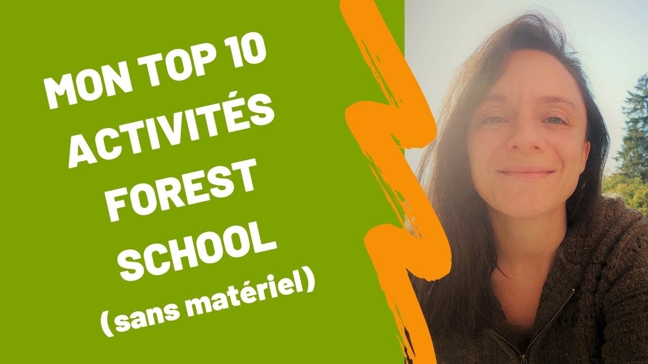 Mon Top 10 Activités Forest School (sans matériel) [S.2 Ep.5]