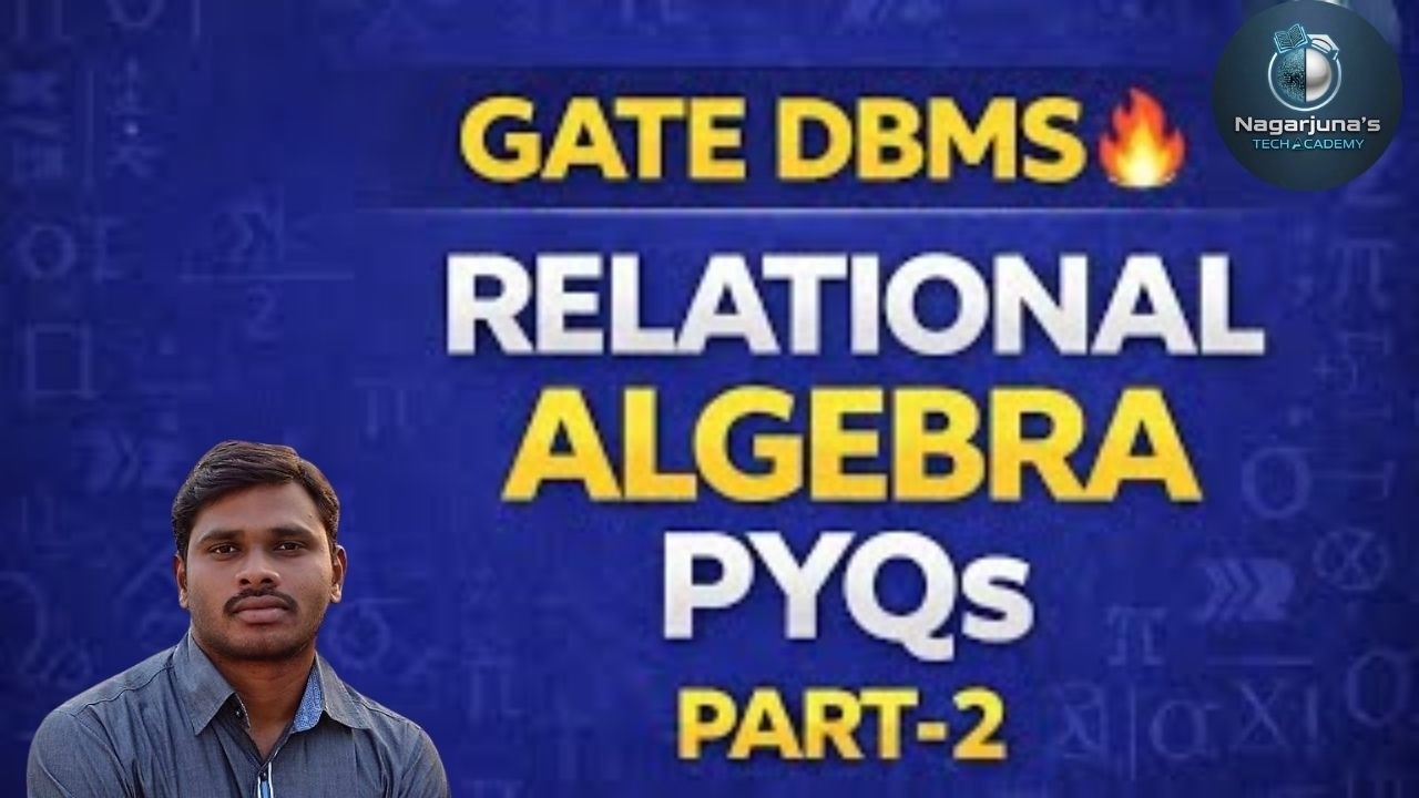 37. GATE Relational Algebra PYQs | GATE previous year question on dbms | Telugu | dbms | part -2 