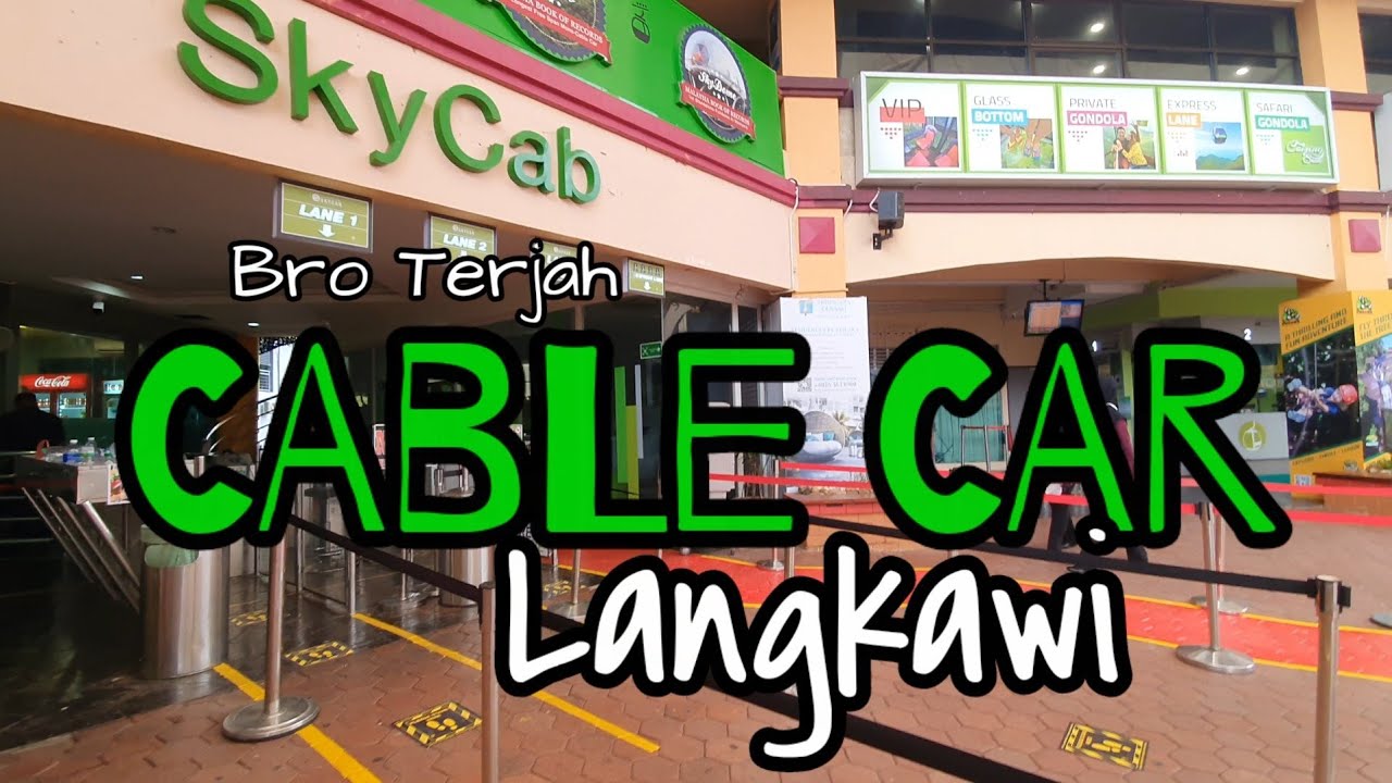 CABLE CAR LANGKAWI | BRO TERJAH