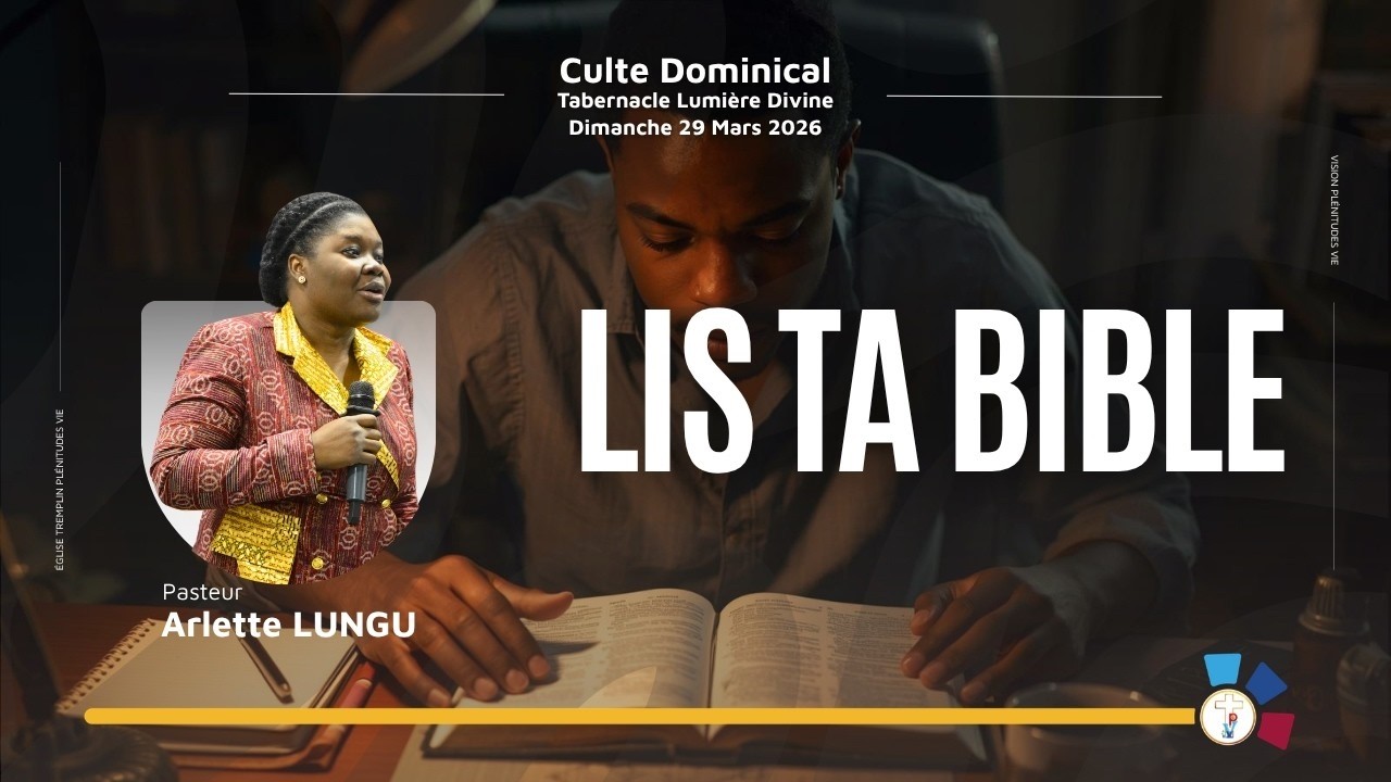 260329 LIS TA BIBLE | Pasteur Arlette LUNGU
