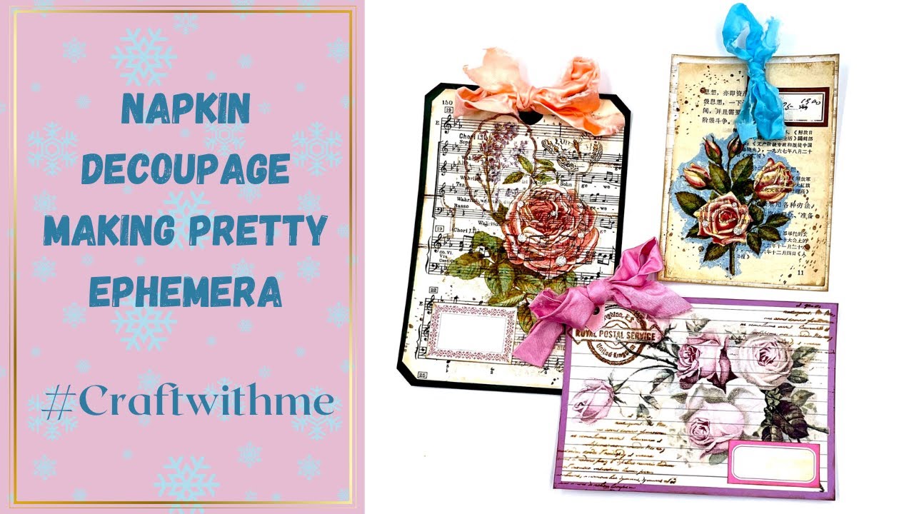 HOW TO - NAPKIN DECOUPAGE - MAKING PRETTY EPHEMERA - #craftwithme #papercraft #junkjournal
