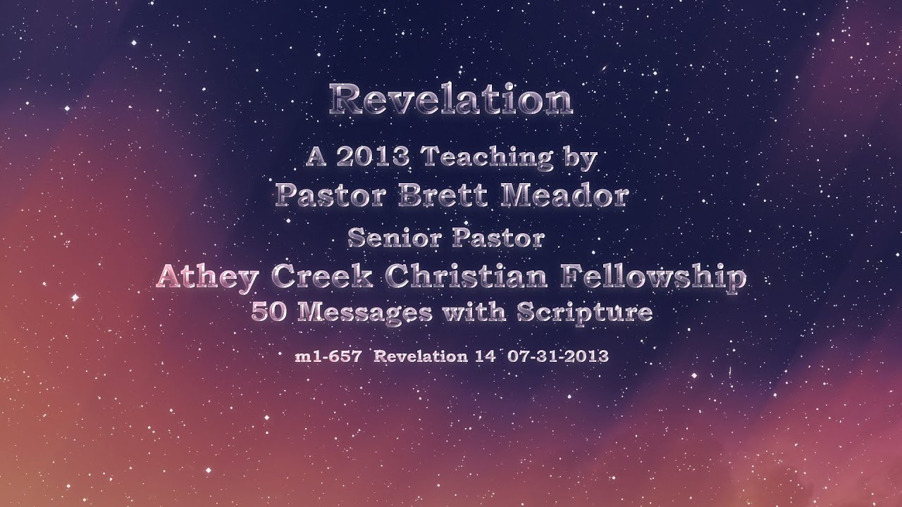034  m1-657  Revelation 14  07-31-2013