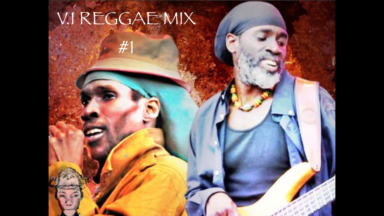 V.I REGGAE MIX #1 Akae Beka - Dezarie & Many More
