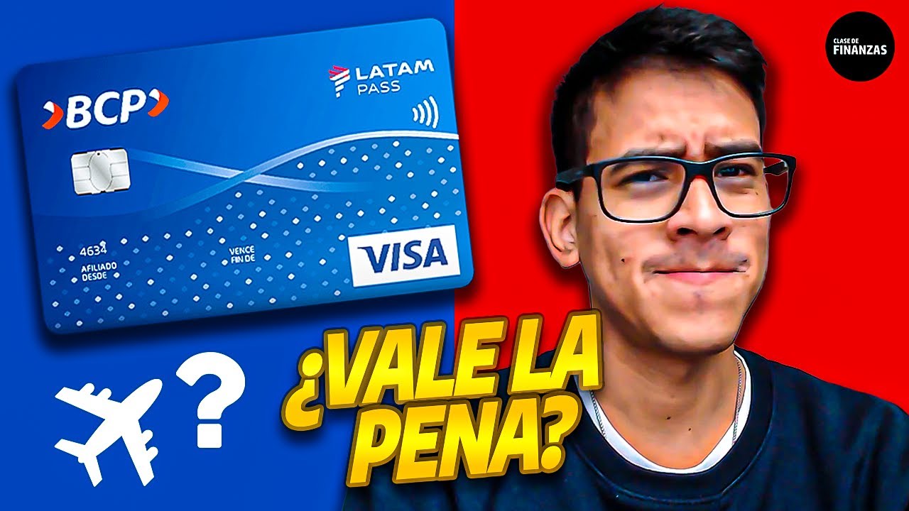 &iquest;Vale la pena la tarjeta LATAM Pass del BCP? | Lo bueno, lo malo y c&oacute;mo evitar pagar de m&aacute;s