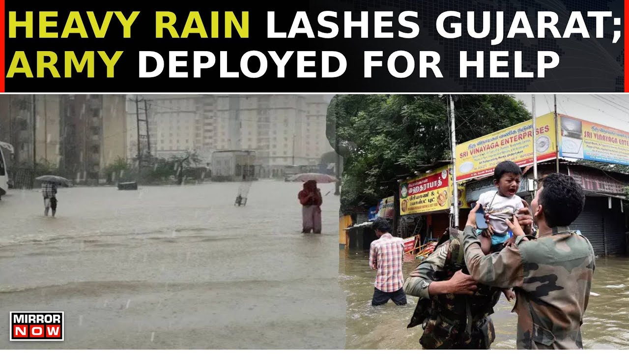 Gujarat Flood: Heavy Rain Lashes Many District Of Gujarat, Many Dead, Agencies On Alert | Top News