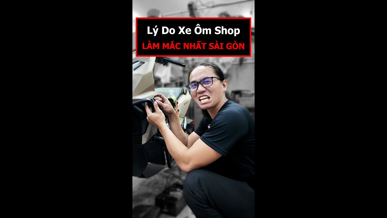 L&yacute; Do Xe &Ocirc;m Shop L&agrave;m Mắc Nhất S&agrave;i G&ograve;n  #xos #xeomshop #shorts