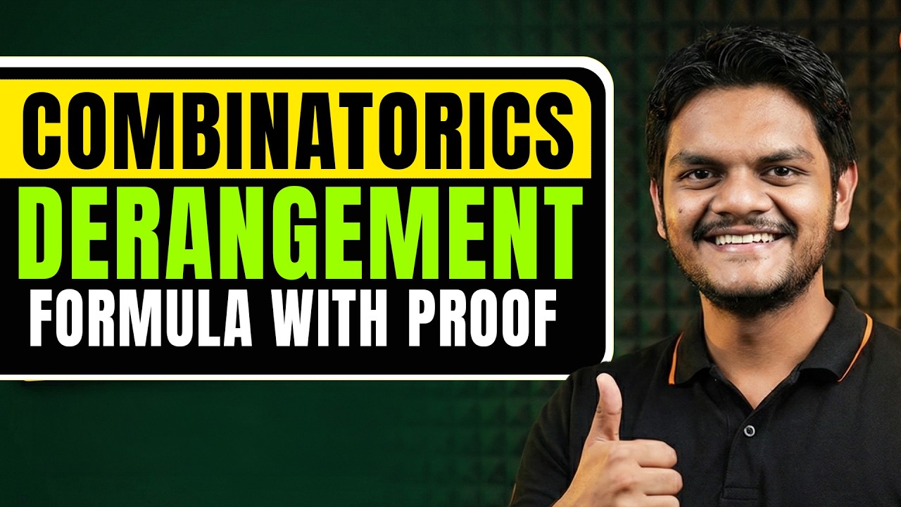 Derangement: Formula with Proof | Combinatorics | Math Olympiad Preparation | IOQM | VOS English