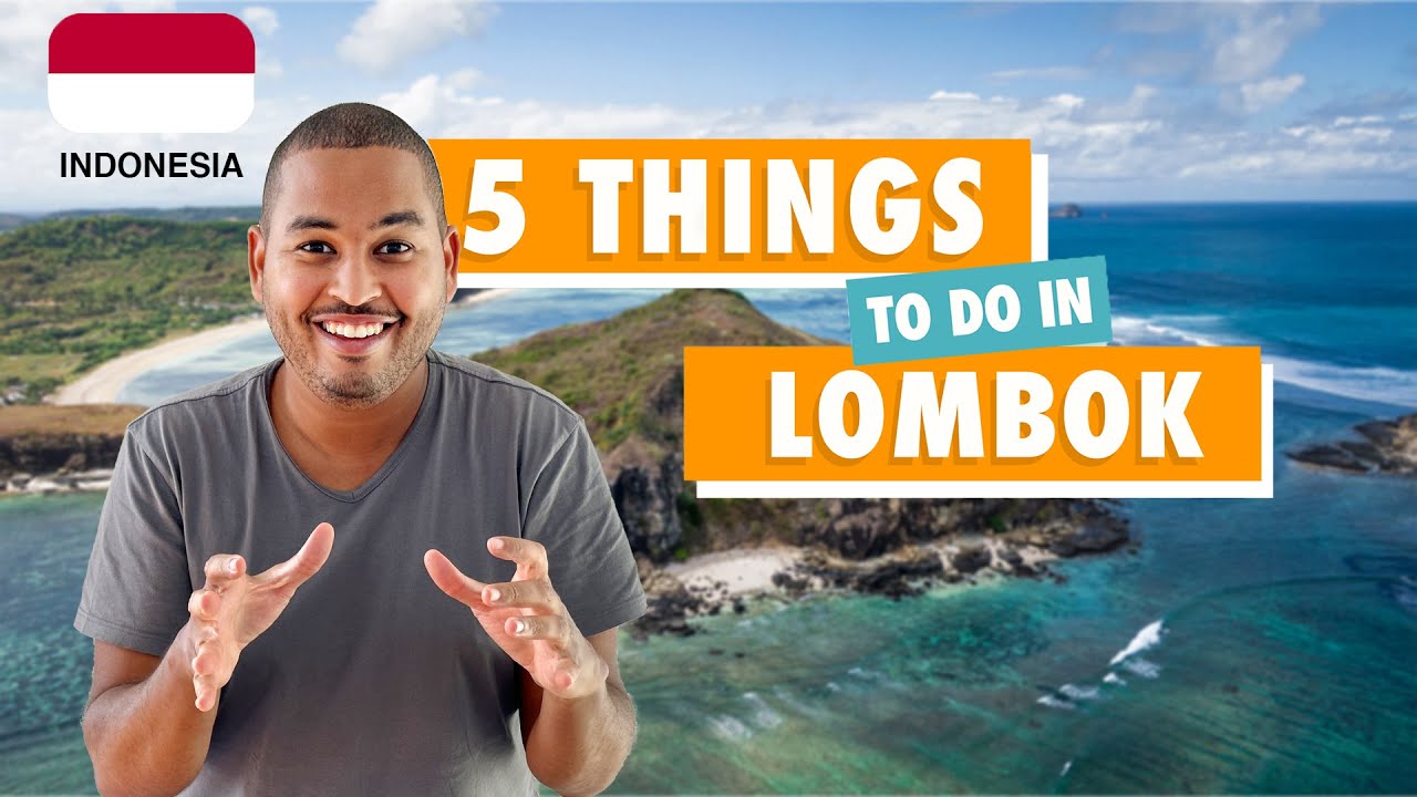 Top 5 Things to Do in Lombok, Indonesia 🇮🇩