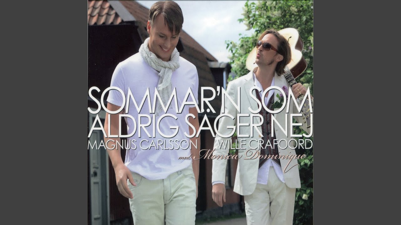 Sommar'n Som Aldrig Säger Nej