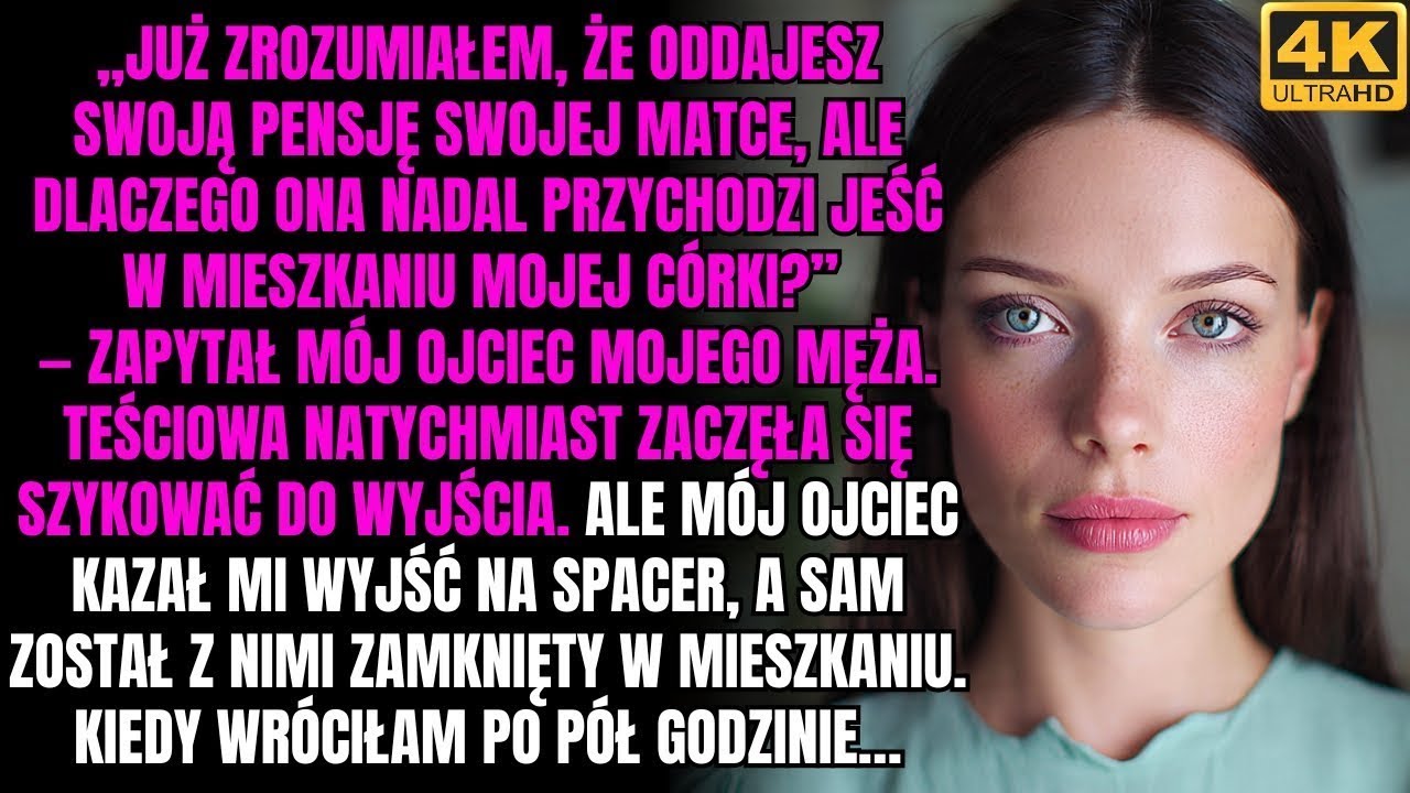 „Skoro oddajesz swoją pensję swojej matce, to dlaczego ona nadal przychodzi tutaj jeść ”