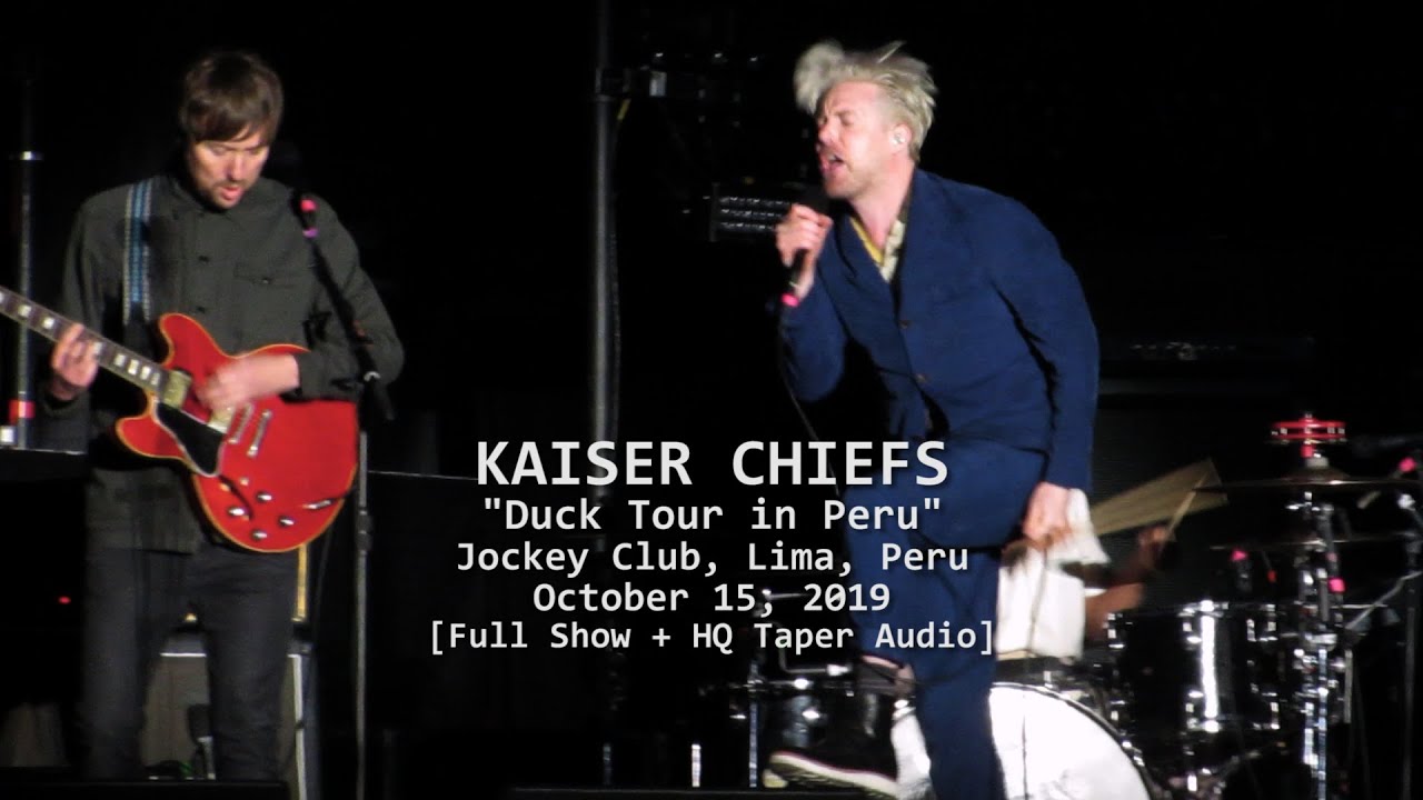 Kaiser Chiefs  Live at Jockey Club, Lima, Peru 2019 - [Full show + HQ sound]