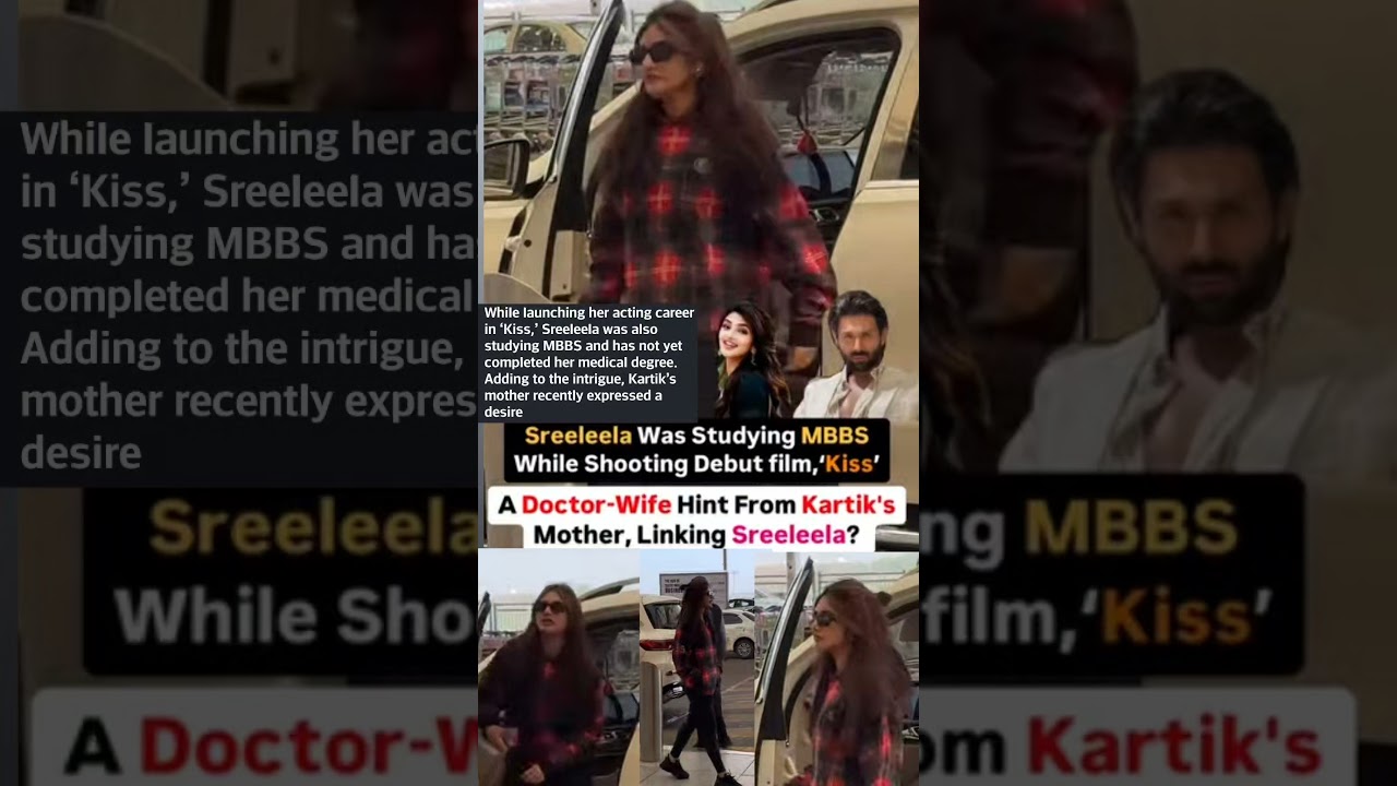 Kartik aryan rumoured gf Sreeleela was studying Mbbs shooting debut film#news#kartikaaryan#sreeleela