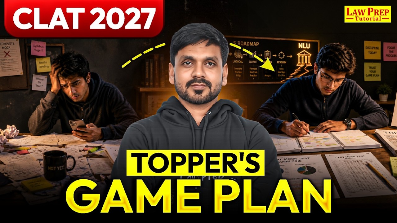 CLAT 2027 Toppers Strategy | How Toppers Actually Study | CLAT Preparation 2027