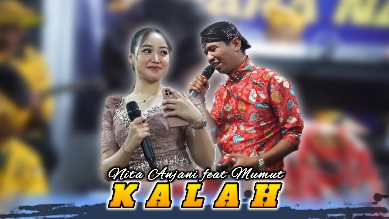 Kalah - Nita Anjani feat Mumut - Swara Nada Music - Nrb Audio