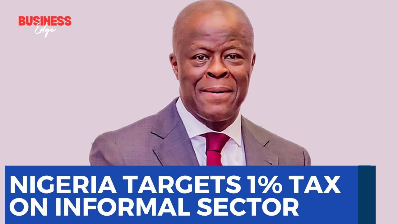 Nigeria Targets 1% Tax on Informal Sector