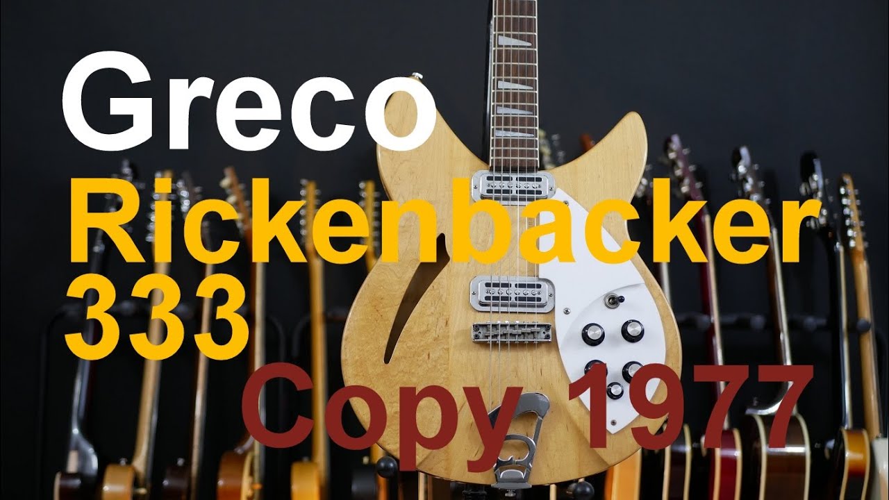 Greco RG 800 Rickenbacker 333 japan copy 1977, guitar demo
