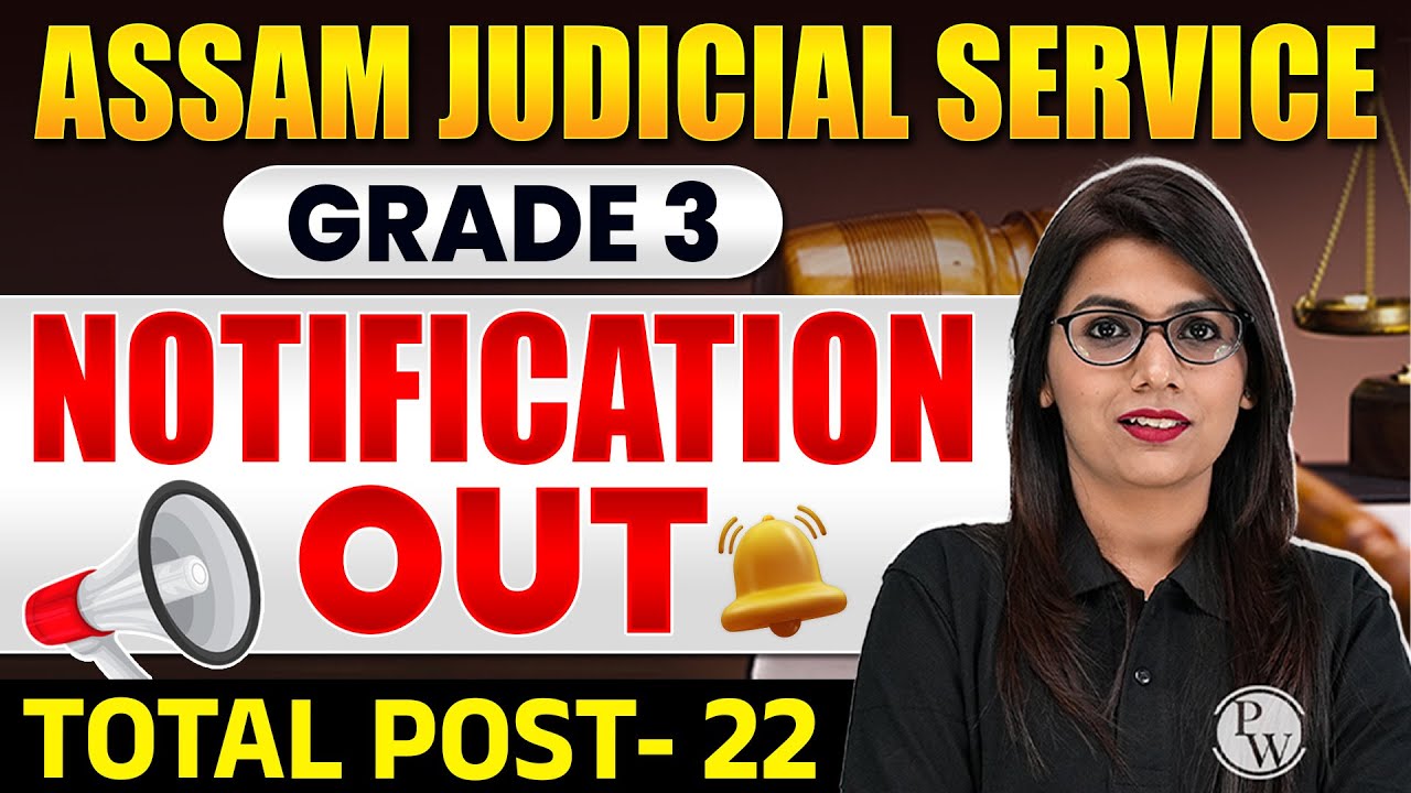 Assam Judiciary 2025 Notification Out 📢| Assam Judicial Service Grade 3 | Syllabus | Judiciary By PW