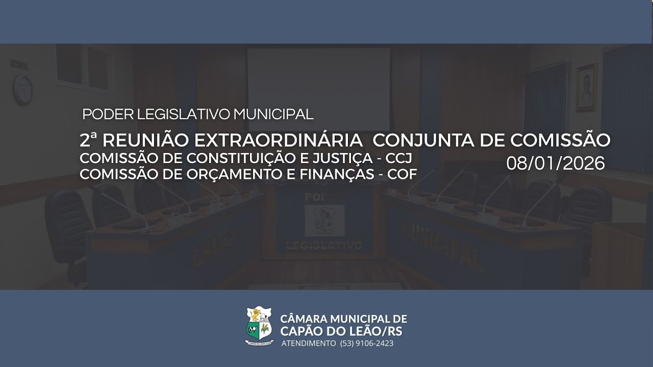 2ª REUNIÃO EXTRAORDINÁRIA CONJUNTA DE COMISSÃO CCJ E COF, EM 08/01/2026.