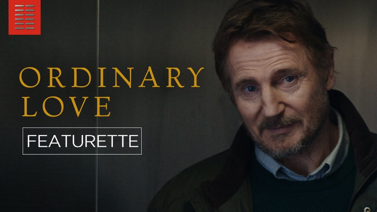 ORDINARY LOVE | Featurette | Bleecker Street