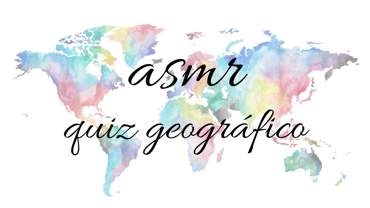 ASMR em Português [BINAURAL] - RESPONDENDO A UM QUIZ GEOGRÁFICO