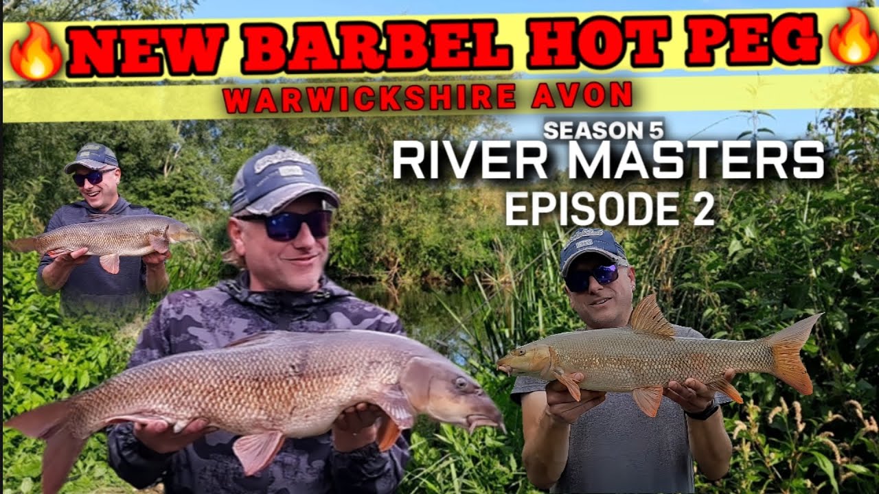 NEW BARBEL HOT PEG on WARWICKSHIRE AVON (Ep2 S5)