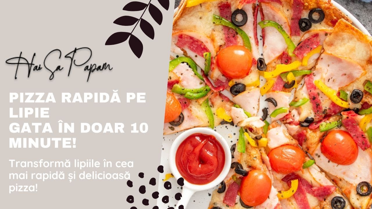 Pizza rapidă pe lipie &ndash; Gata &icirc;n doar 10 minute!