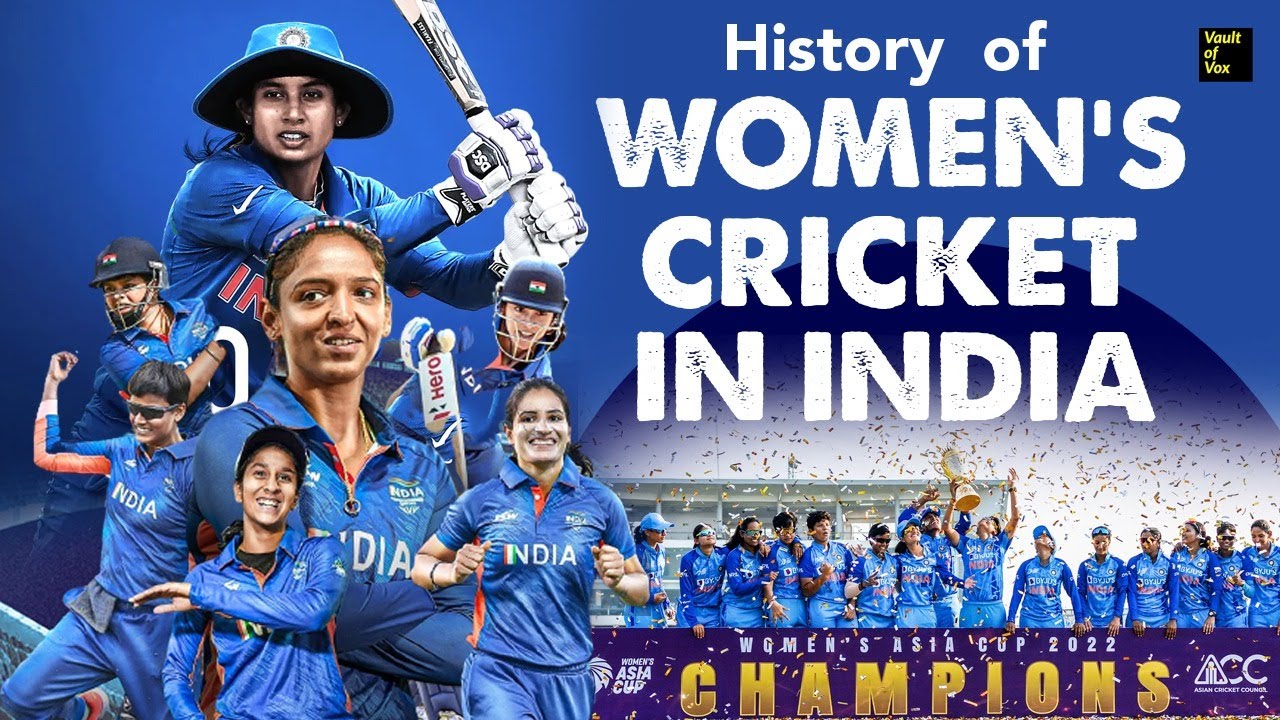 History Of Women's Cricket In India | Women's Cricketers In India  | Vault Of Vox
