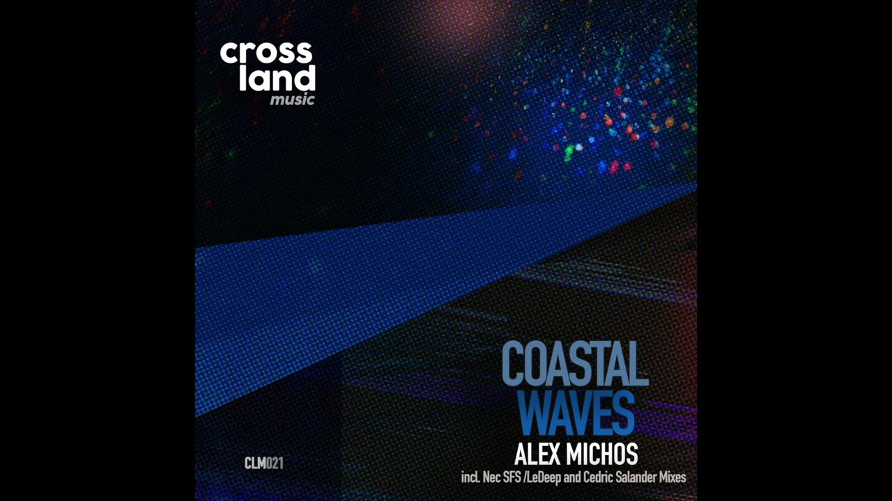 Alex Michos - Coastal Waves (Original Mix)