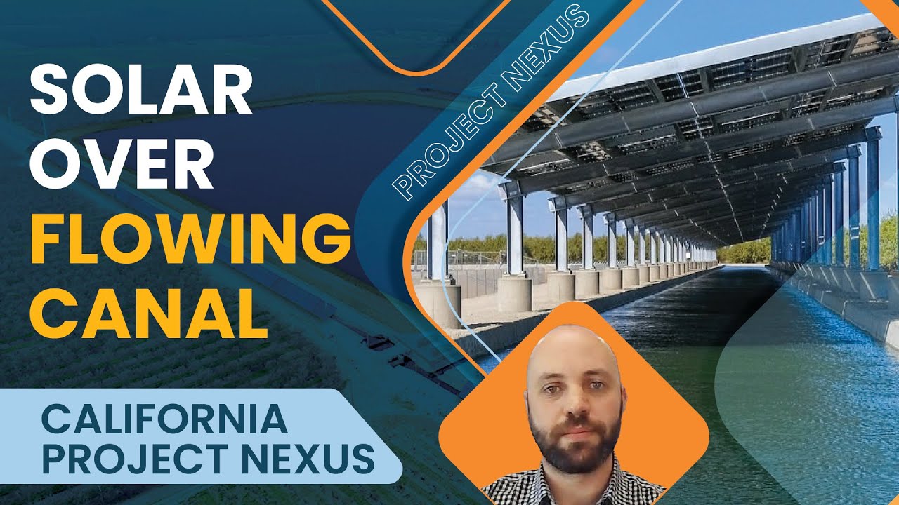 Sailing The Storm - Canal-Top Solar Project in California: Structural, Safety, and Access Challenges