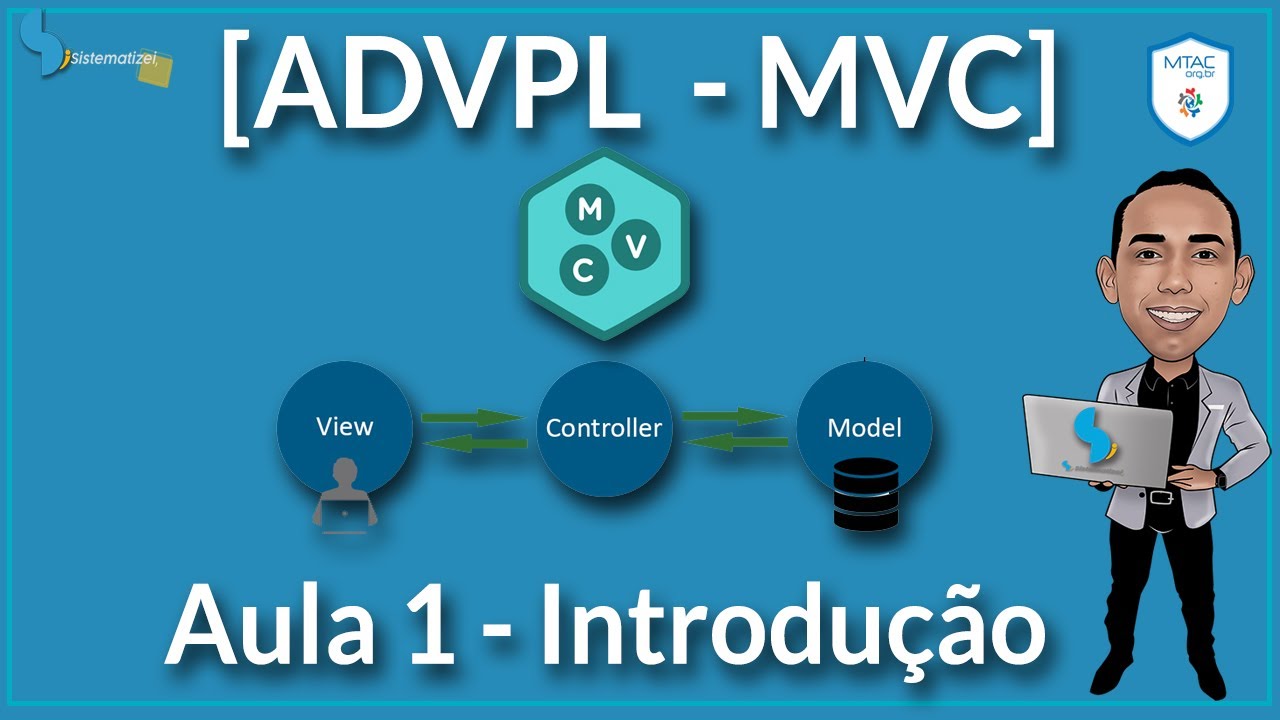 [ADVPL MVC] Aula 1 Introdu&ccedil;&atilde;o