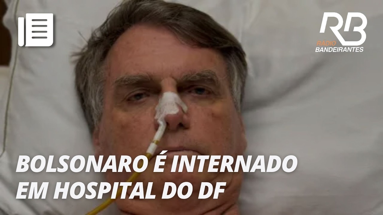 Bolsonaro internado: novas informações direto do hospital em Brasília
