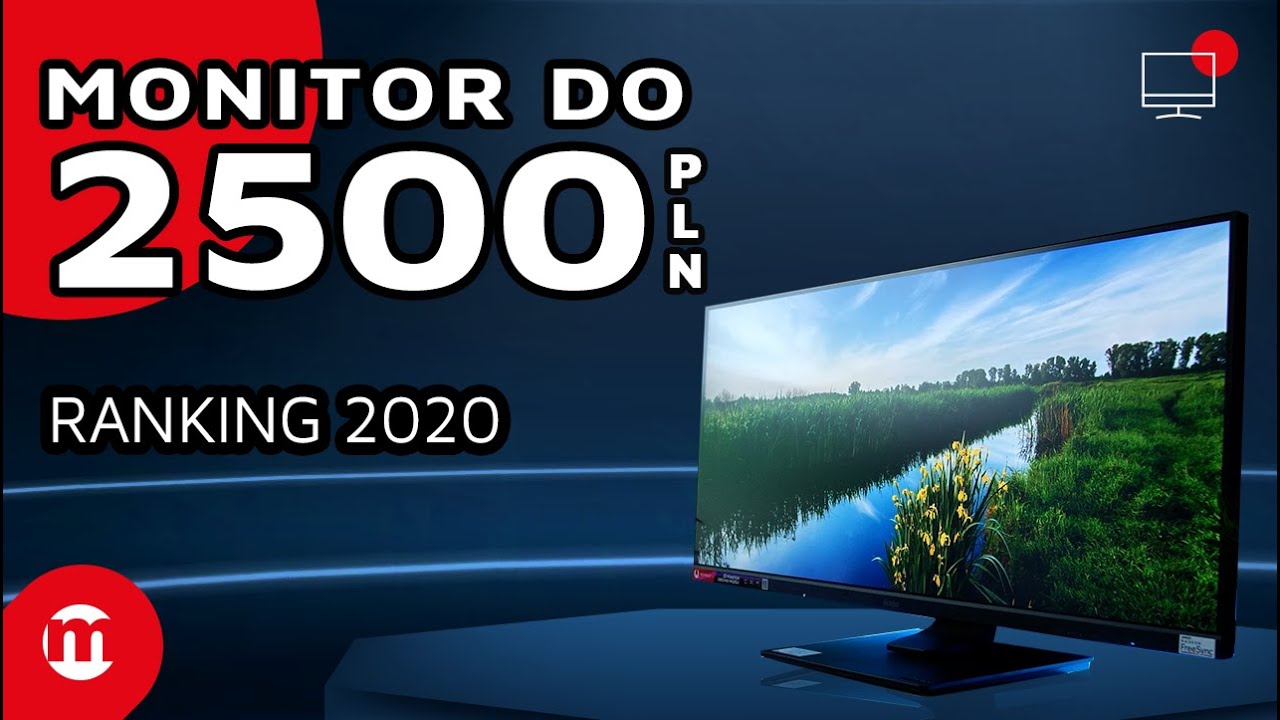 TOP 5 Monitor&oacute;w do 2500 PLN | Ranking