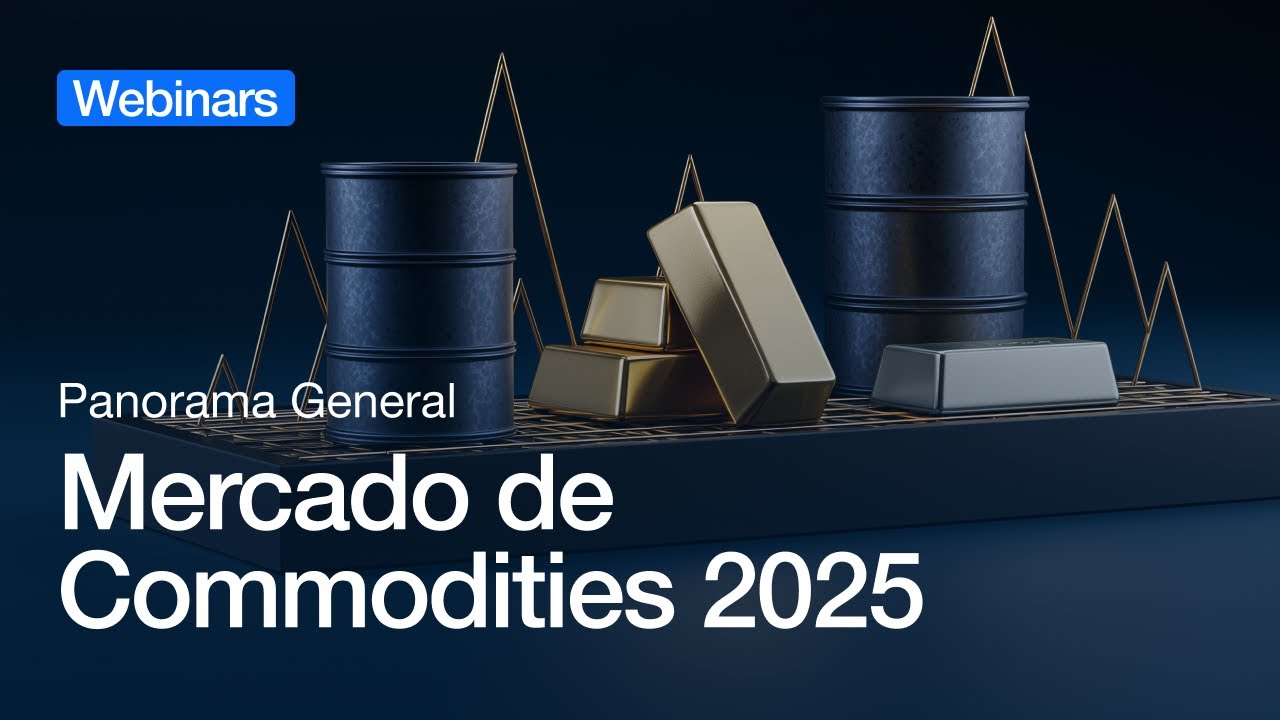 Mercado de Commodities 2025 | Webinars