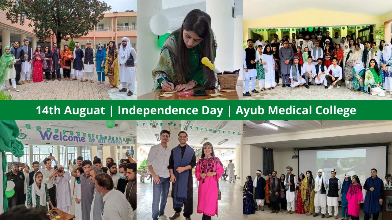 14th August Ayub Medical College Abbottabad ma kesy manaya giya?🇵🇰🇵🇰