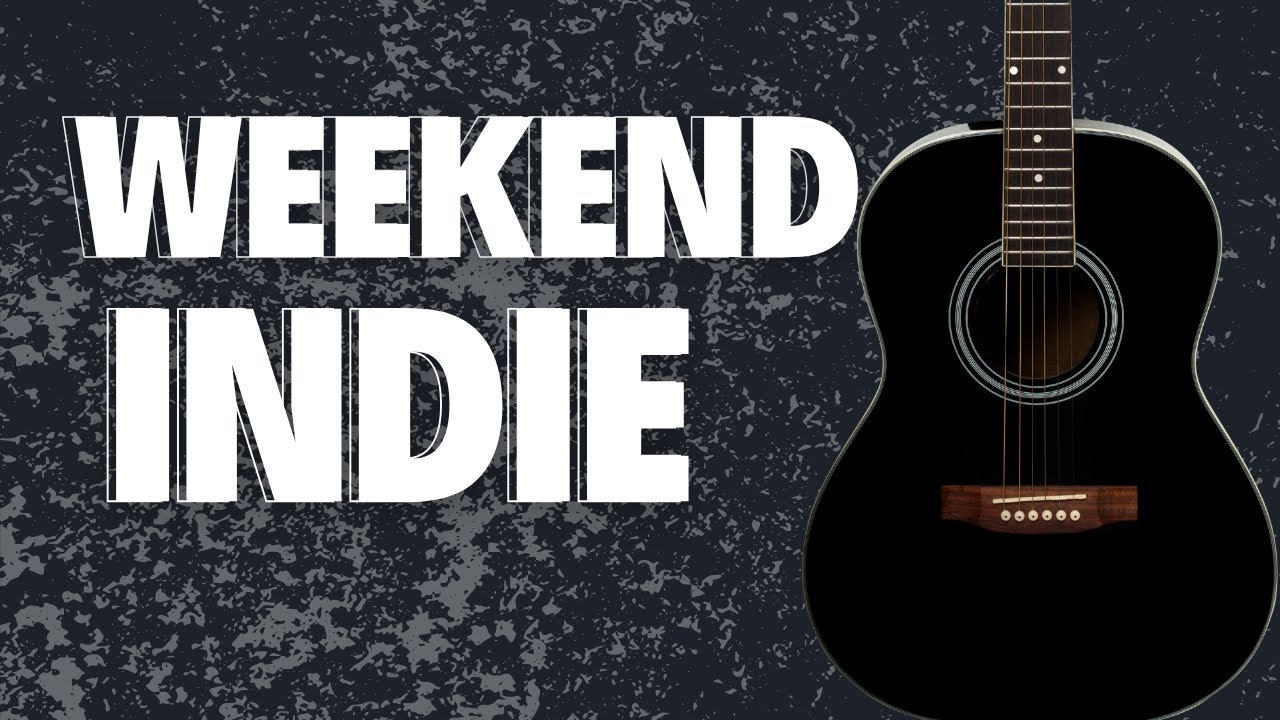 The Secret Soundtracks of the Weekend | Indie Folk Music Weekend Playlist #4