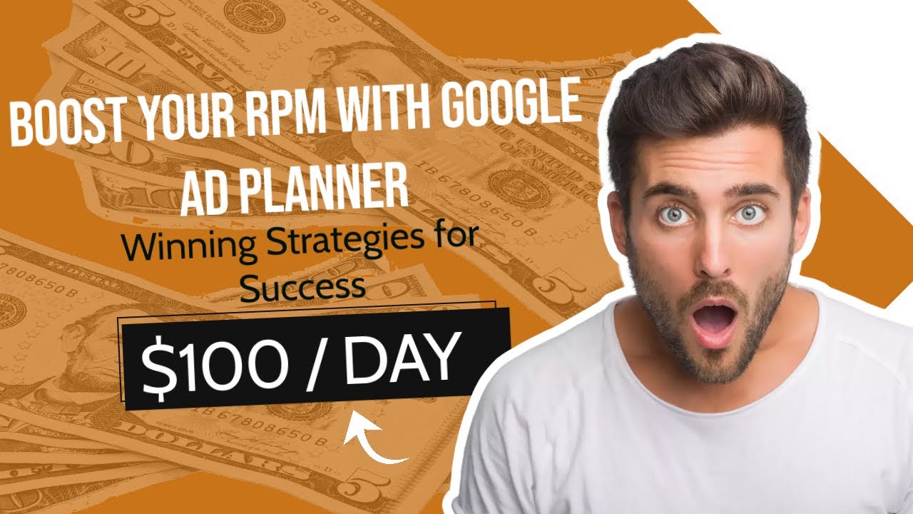 Maximizing Revenue & Make Money Online : Boost Your RPM with Google Ad Planner
