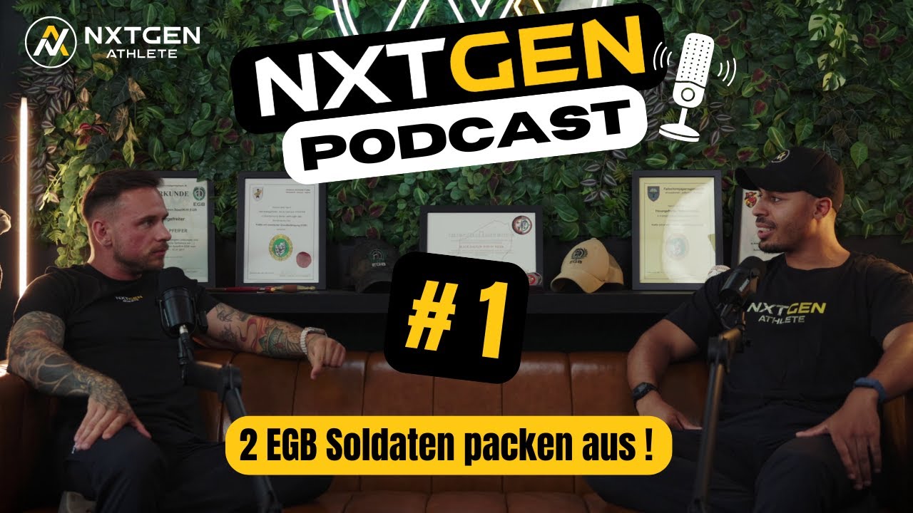 2 EGB Soldaten packen aus - NXTGEN Podcast #1