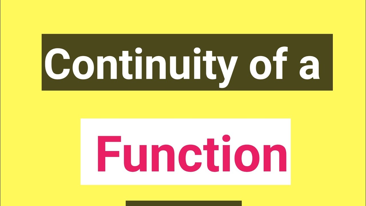 Continuity of a Function