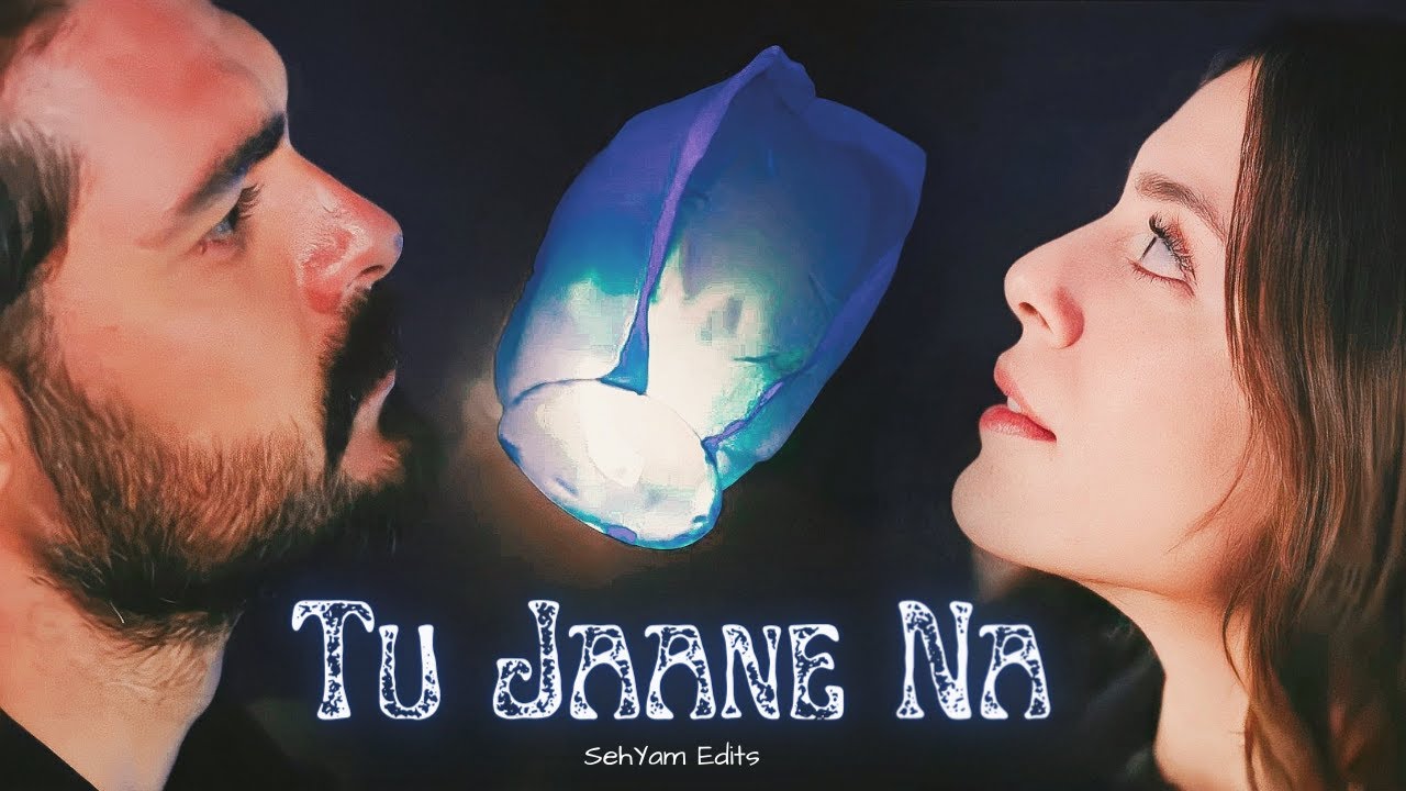 Seher & Yaman | Tu Jaane Na (with eng subtitles) | EMANET | SehYam Edits