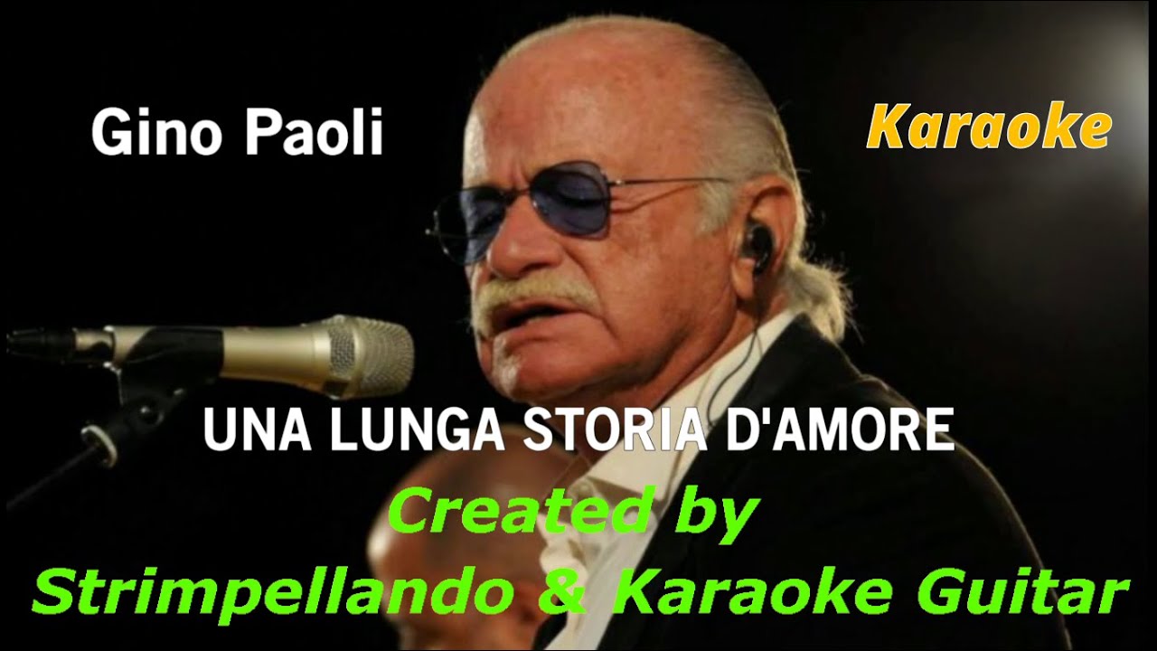 Gino Paoli Una lunga storia d’amore Karaoke
