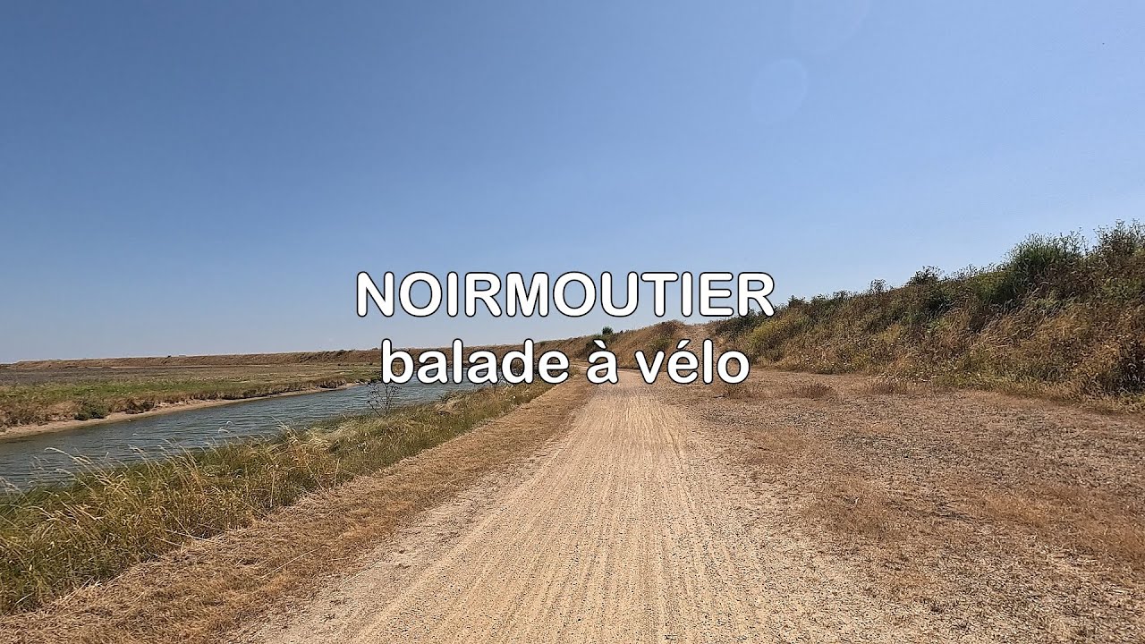 | Noirmoutier | balade à vélo | FULL 4k | 14/07/ 2025 |