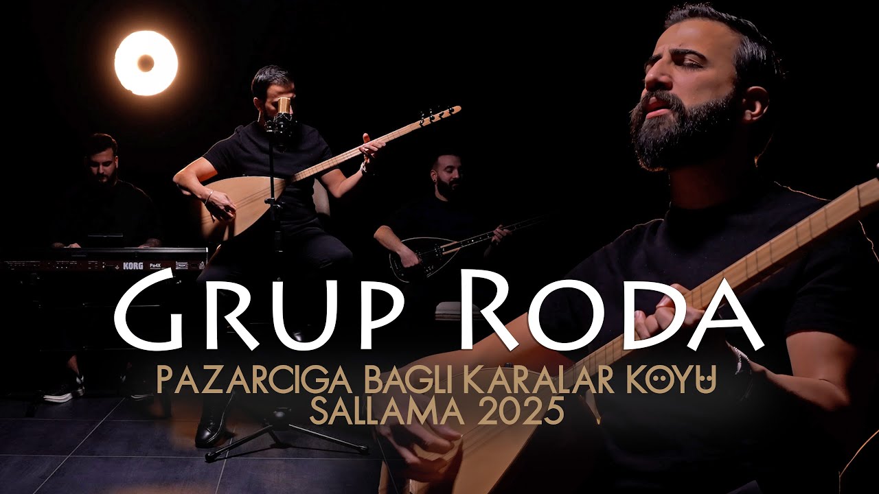 GRUP RODA / PAZARCIGA BAGLI KARALAR K&Ouml;Y&Uuml; / Sallama 2025 official 4K klip by &Ouml;zlemProduction&reg;
