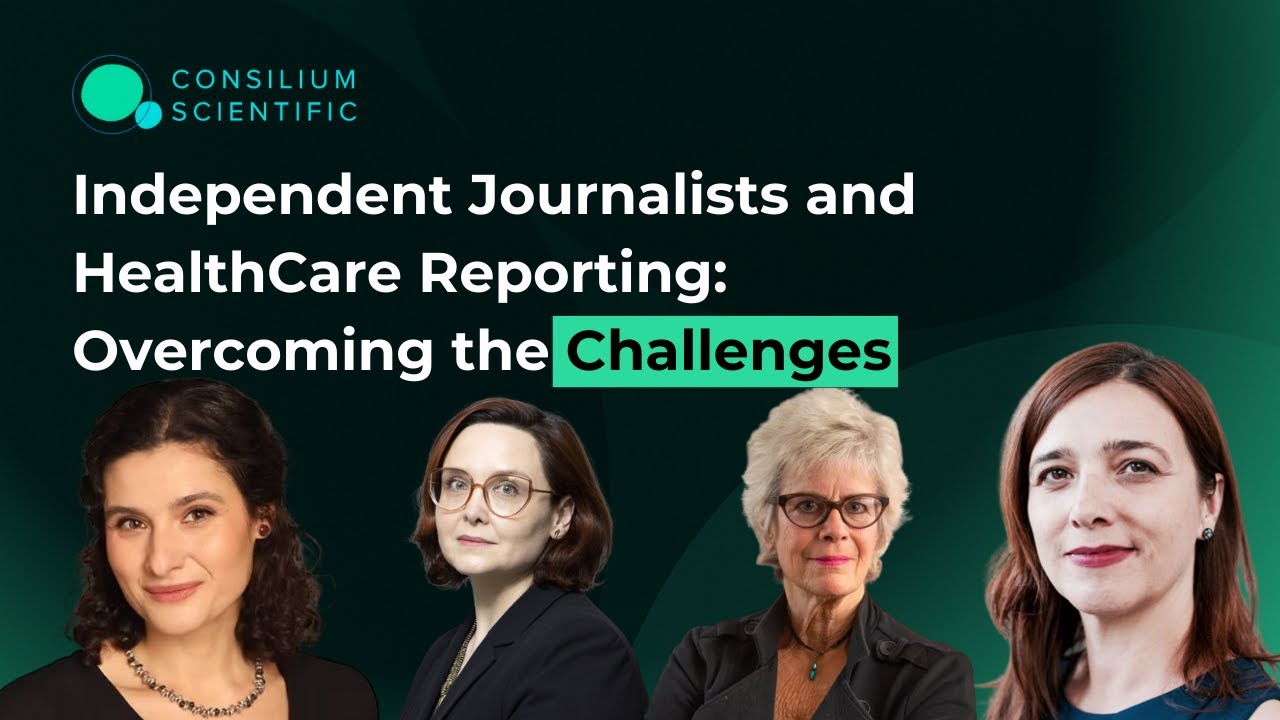 Independent Journalists and Healthcare Reporting: Overcoming the Challenges