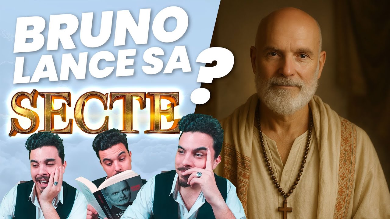 Bruno lance-t-il sa SECTE ? - Clément Freze