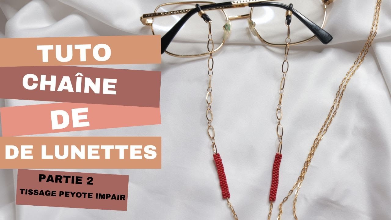 TUTO + DEMO chaîne de lunettes avec connecteur en tissage peyote impair