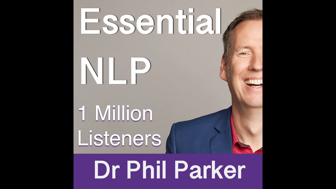 Essential NLP 123: New Year tips Dr Phil Parker