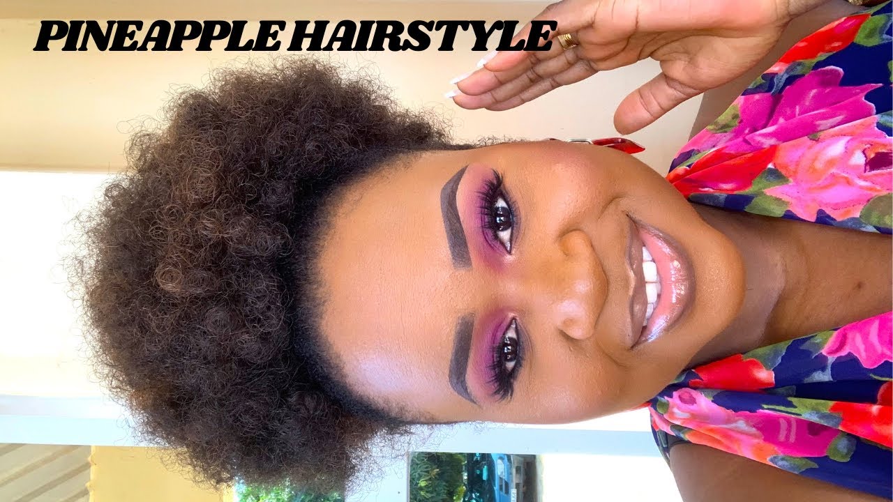 SUMMER PROTECTIVE STYLES, FINEAPPLE HAIRSTYLE HOW TO , NATURAL HAIR