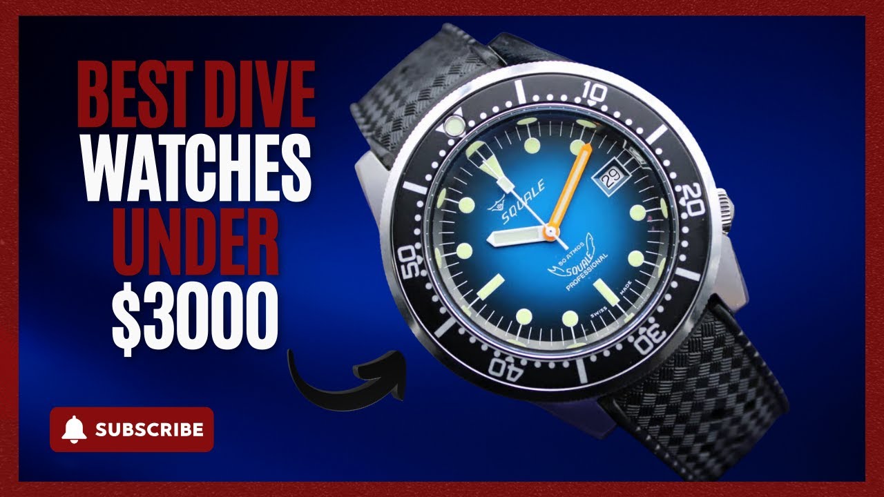 Best Dive Watches Under $3000
