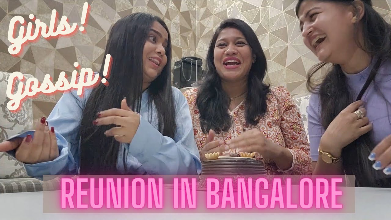 VLOG: DELHI TO BANGALORE FOR A GIRLS TRIP/REUNION || RIDHIMAA MOHINI