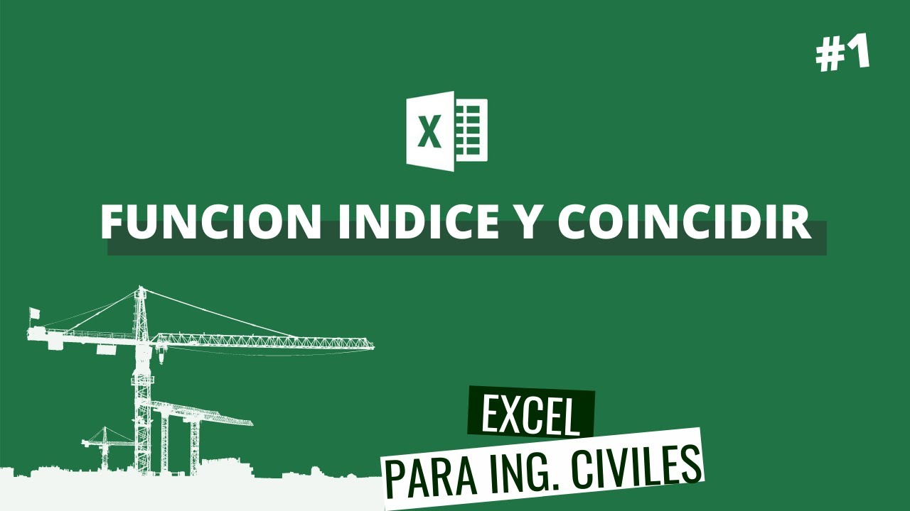 Indice Y Coincidir | 👷 EXCEL PARA INGENIEROS CIVILES